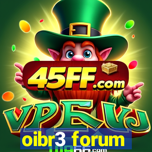 oibr3 forum